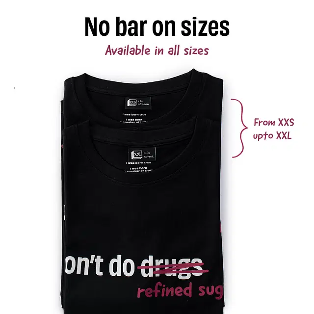 T-shirt- Don't do Refined Sugar - Image 5