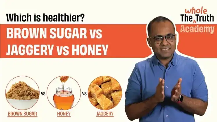 Brown Sugar vs Honey vs Jaggery | The Best Natural Sugar Alternative