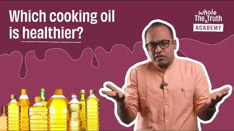 Cooking oils explained | Which is the healthiest?