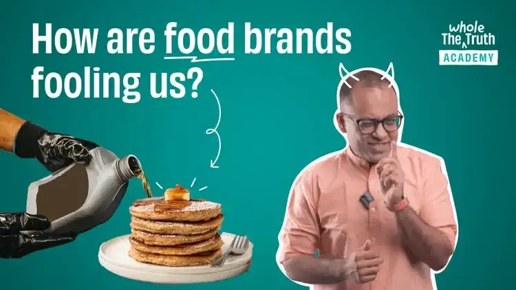 Don’t Fall for These Food Marketing Tricks: Learn to Shop Smarter with The Whole Truth Academy