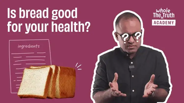 Uncovering the Surprising Answer to “Is Bread Healthy?” | The Whole Truth Academy